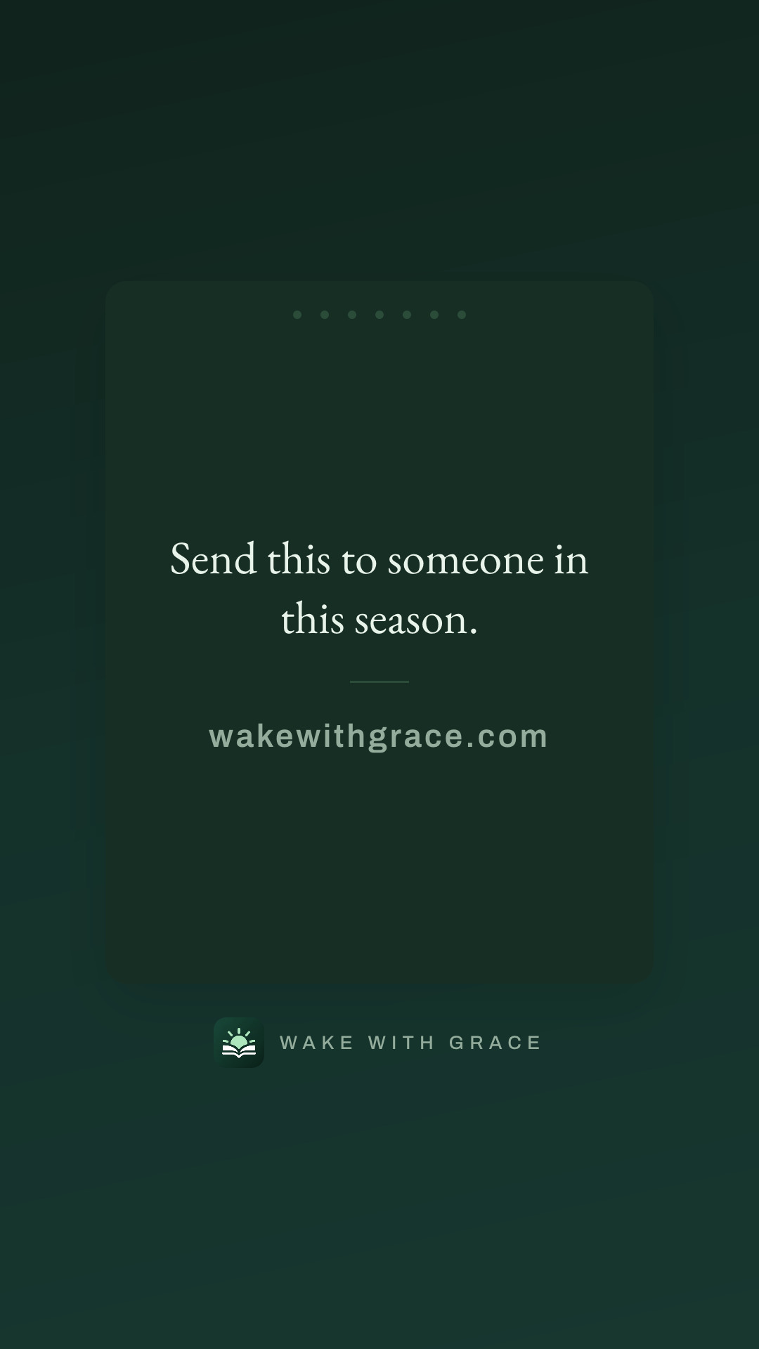 Send this to someone in this season.